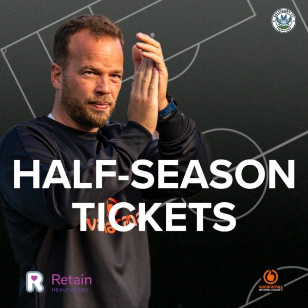 Vanarama National League South Half-Season Tickets 2024/25